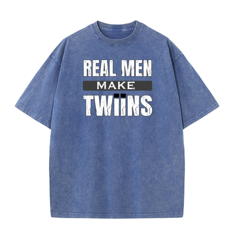 Real Men Make Twiins | Twin Dad Vintage Washed T-Shirt | Funny Twin Gift S-5XL