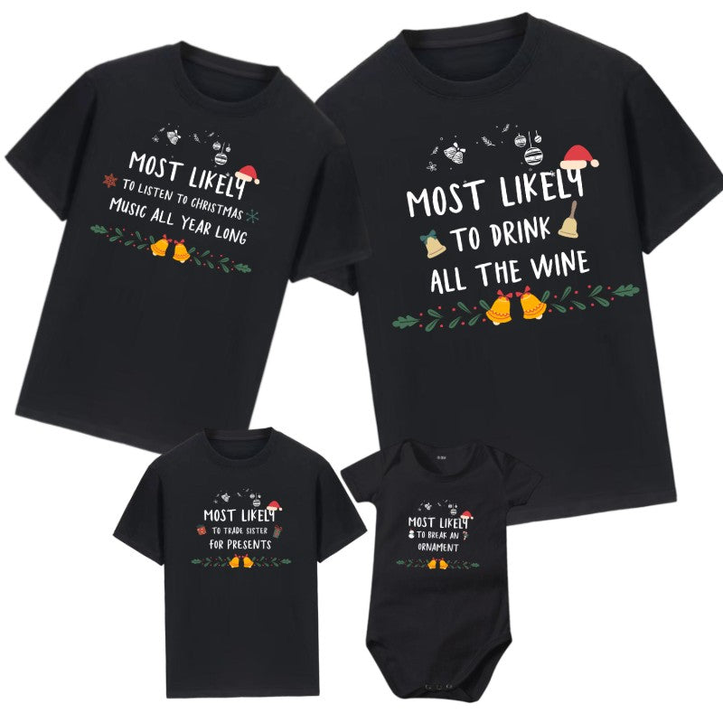 Custom Family Christmas T-shirt Baby Onesie "MOST LIKELY"-242