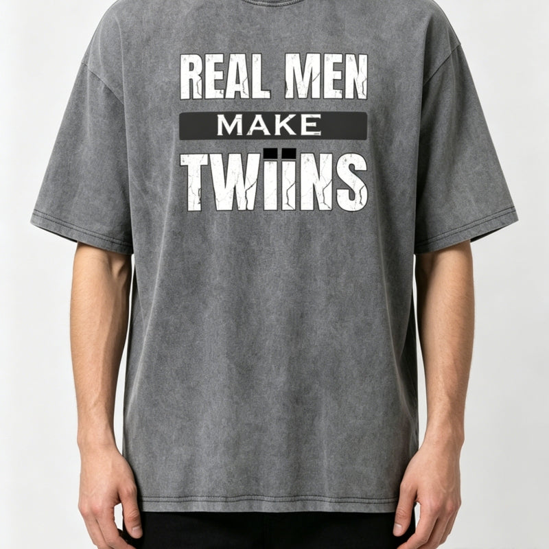 Real Men Make Twiins | Twin Dad Vintage Washed T-Shirt | Funny Twin Gift S-5XL