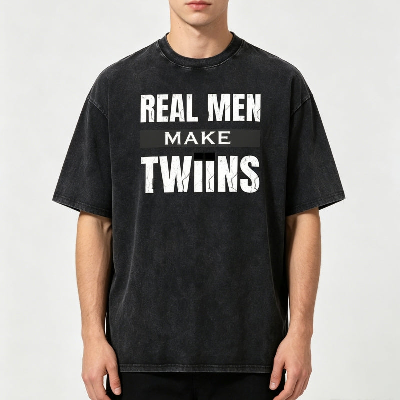 Real Men Make Twiins | Twin Dad Vintage Washed T-Shirt | Funny Twin Gift S-5XL